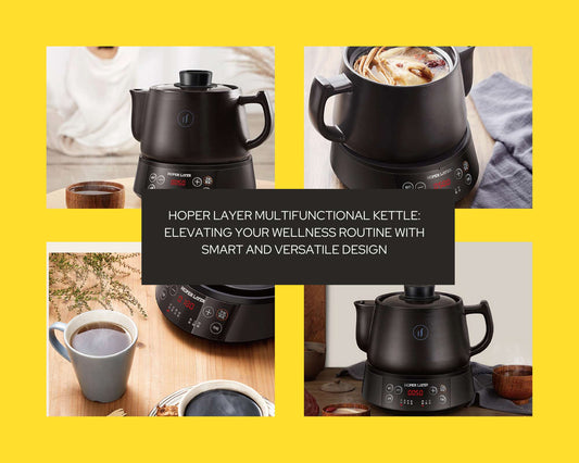 Hoper Layer Multifunctional Kettle: Elevating Your Wellness Routine with Smart and Versatile Design